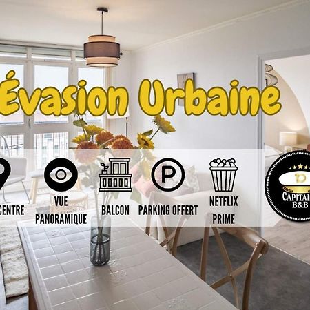Apartament Evasion Urbaine - Vue Panoramique - Proche Gare Troyes Zewnętrze zdjęcie